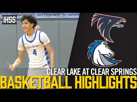 Clear Lake at Clear Springs - 2023 Week 23 Basketball Highlights