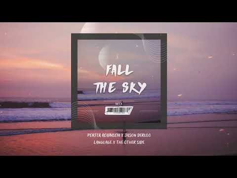 Porter Robinson x Jason Derulo - Language x The Other Side (Fall The Sky Mashup)