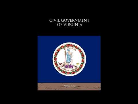 Civil Government of Virginia by William Fox — free full audiobook
