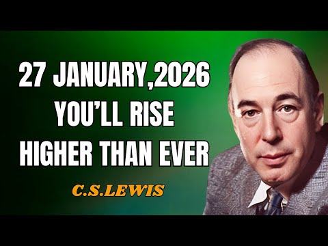 Chosen One: Your New Season Starts Now—God’s Door Is Opening (Don’t Scroll) | C.S. Lewis 2026