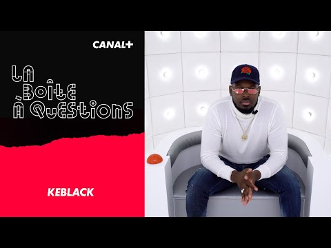 La Boîte à Questions de Keblack - 07/06/2021