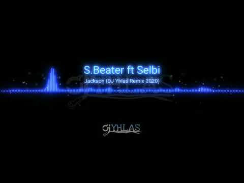 Selbi ft. S beatr - Jackson (Dj Yhlas Remix 2020)