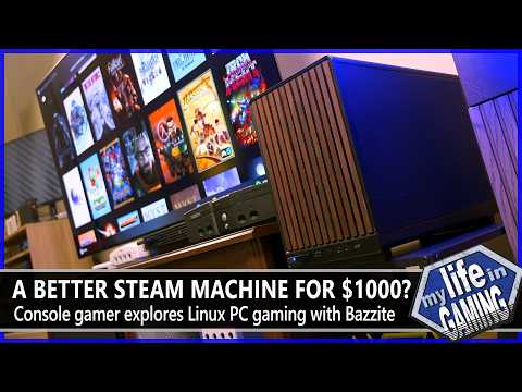 A Better Steam Machine for $1000? - Console gamer meets PC gaming with Bazzite / MY LIFE IN GAMING