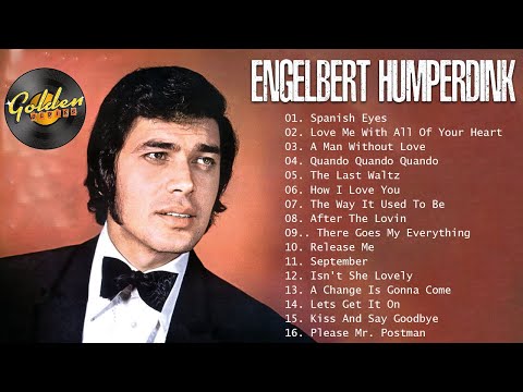 Engelbert Humperdinck Greatest Hits Collection 2024 - Best Engelbert Humperdinck Songs 2024