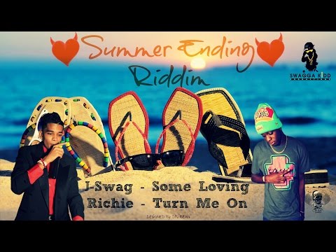 Summer Ending Love Riddim Mix @DrBeanSoundz @Swagga Kidd1