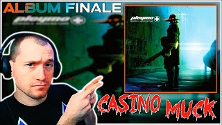 Pleymo | Casino | Muck #relisten (ALBUM REACTION FINALE) "This album is a 100% buy so freaking dope"