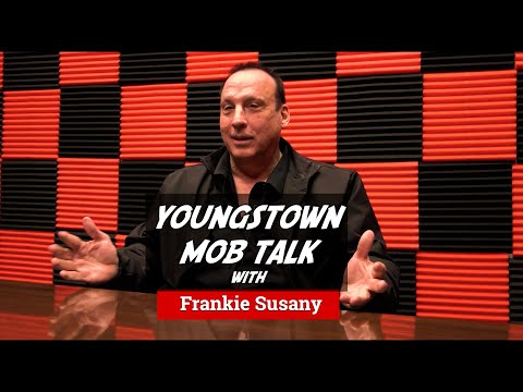 Youngstown Mob Talk: Frankie Susany