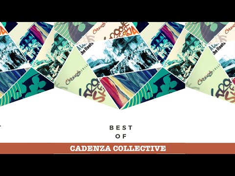 Best of Cadenza Collective (Full Album)