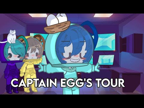 Captain egg's tour | Itsfunneh Gacha club | Cloudykook