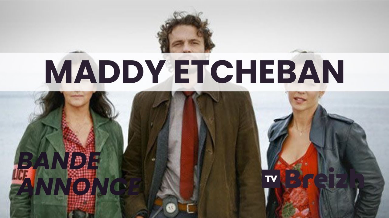 Miniature de la vidéo bande annonce Maddy Etcheban sur TV Breizh du film Maddy Etcheban