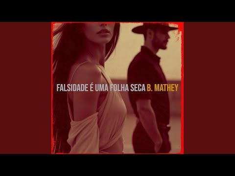 Falsidade É Uma Folha Seca