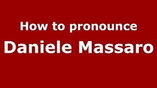 How to pronounce Daniele Massaro
