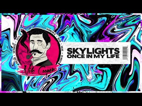 SkyLights - Once In My Life