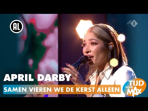 April Darby - Samen vieren wij de Kerst Alleen | TIJD VOOR MAX