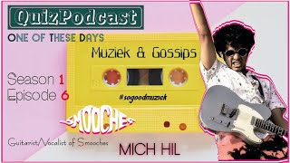 Download lagu QuizPodcast | One of These Days | Mich Hil | Smooches | Season 1/Episode 6 mp3