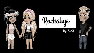 Rockabye || Msp Version