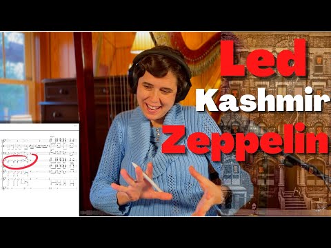 Led Zeppelin, Kashmir - A Classical Musician’s First Listen And Reaction