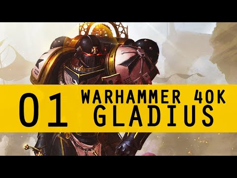 Warhammer 40K Gladius Relics of War Gameplay Let's Play Part 1 (SPACE MARINES)