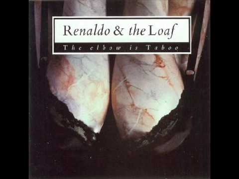Renaldo & the Loaf - Critical Dance