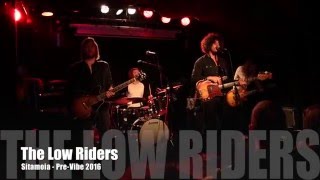 The Low Riders - Sitamoia (Pre Vibe 2016)