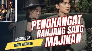 Download lagu PENGHANGAT RANJANG SANG MAJIKAN || EPISODE 38 INGIN HATINYA || NOVEL ROMANTIS TERBARU DAN POPULER mp3 Download lagu PENGHANGAT RANJANG SANG MAJIKAN || EPISODE 38 INGIN HATINYA || NOVEL ROMANTIS TERBARU DAN POPULER mp3