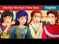 One Eye Two Eyes And Three Eyes Story Stories For Teenagers EnglishFairyTales