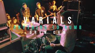 Varials - Anything To Numb - DRUM CAM (Live @ Chain Reaction)