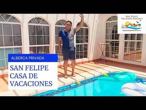 San Felipe Mexico Casa de Vacaciones Con Alberca Privada