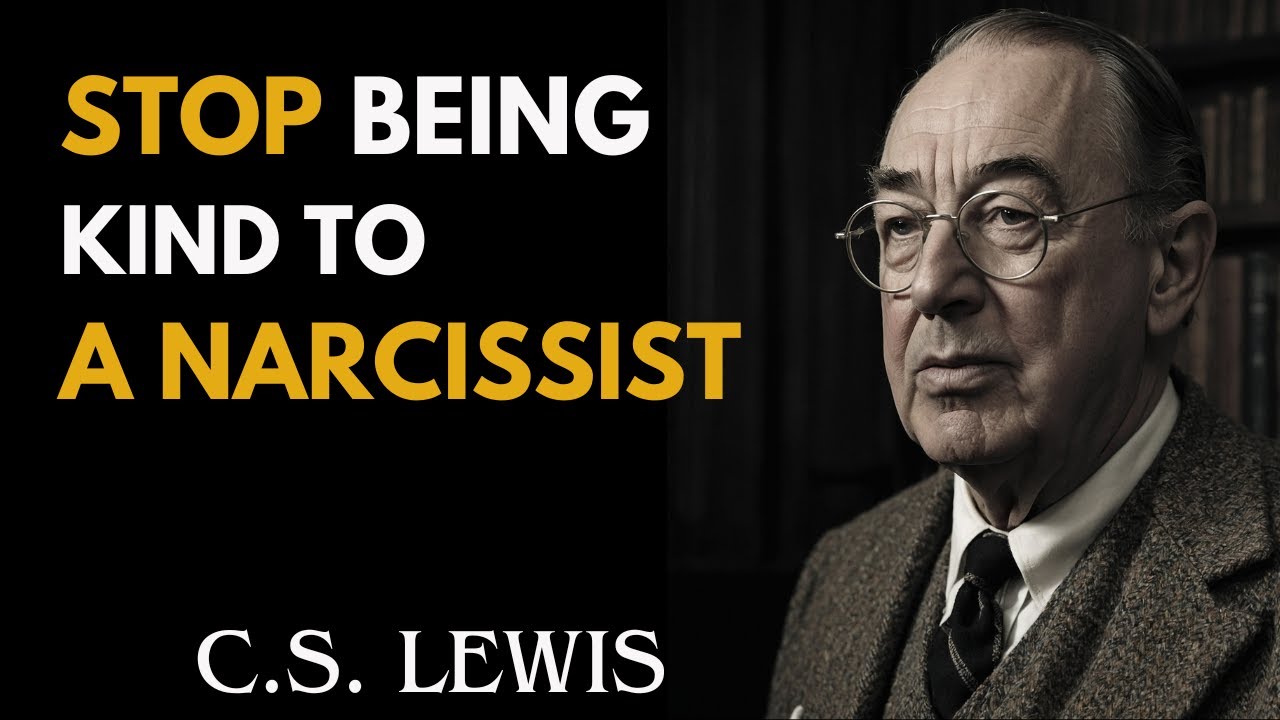 Stop Being Kind to a Narcissist | C.S Lewis Sermons