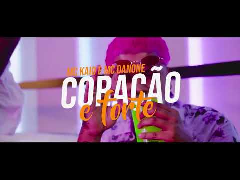 Mc Kaio e Mc Danone - Coração é Forte ( Video Clipe ) 2019