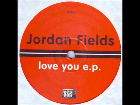 Jordan Fields - Love You and Need You - SSR