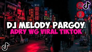 Download lagu DJ MELODY PARGOY ADRY WG VIRAL TIK TOK YANG KALIAN CARI DJ CINTA TAK HARUS MEMILIKI mp3 Download lagu DJ MELODY PARGOY ADRY WG VIRAL TIK TOK YANG KALIAN CARI DJ CINTA TAK HARUS MEMILIKI mp3