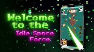 Idle Space Force - Trailer - Download now!