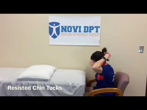 Resisted Chin Tucks
