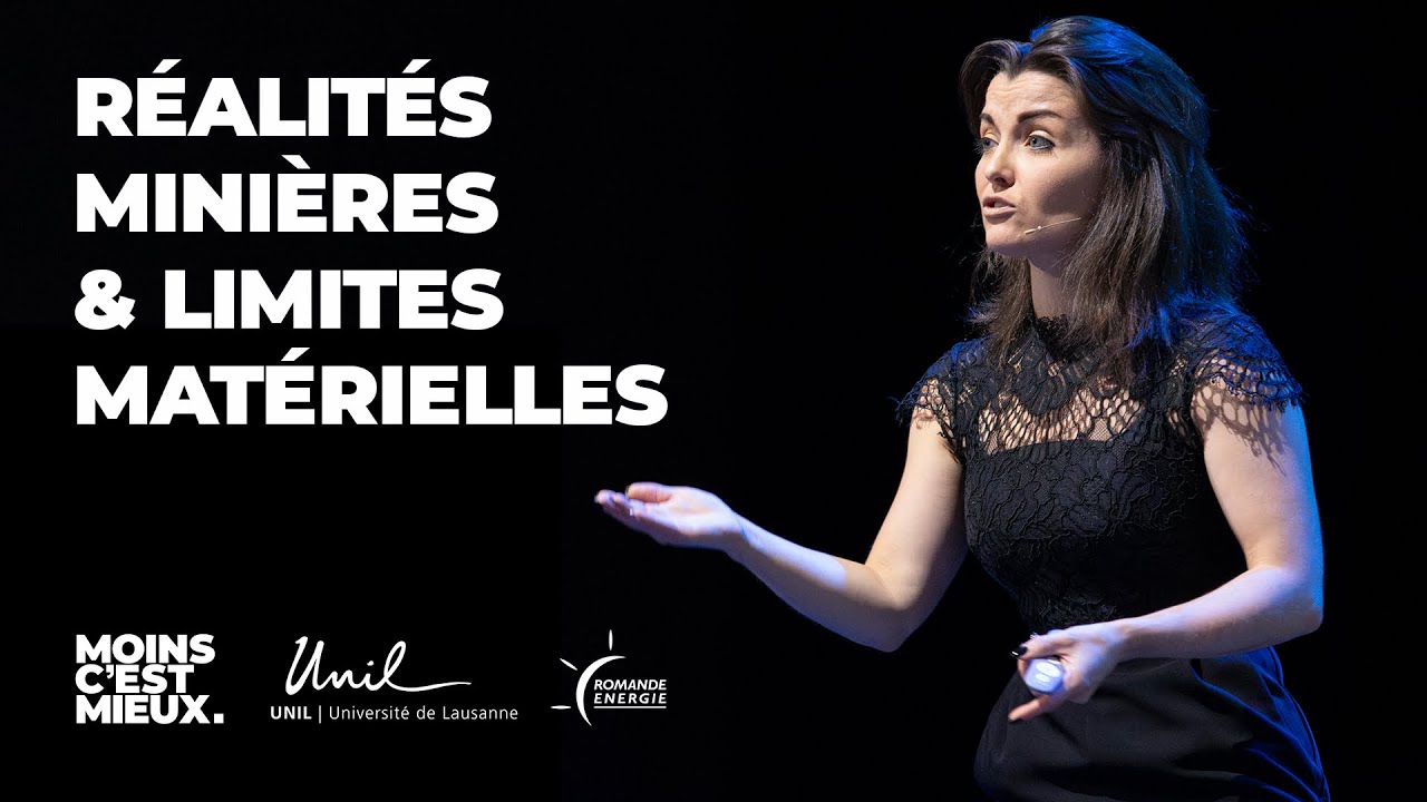 Aurore Stéphant | Réalités minières et limites matérielles | UNIL - Moins c'est Mieux #4