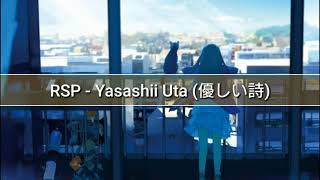 Download lagu Yasashii Uta_RSP (Lyrics Kanji, Romaji, Indonesia) mp3