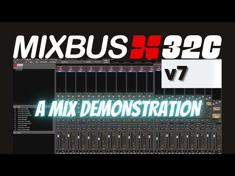 Mixbus 32C v7 - A Mix Demonstration