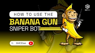 Banana Gun Sniper Bot: Your Complete User Manual