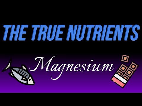 Magnesium - The True Nutrients