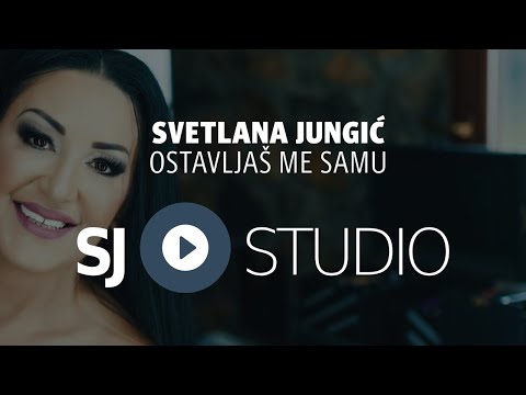 ® SVETLANA JUNGIC - Ostavljas me samu (Official Video SPOT FullHD) © 2018