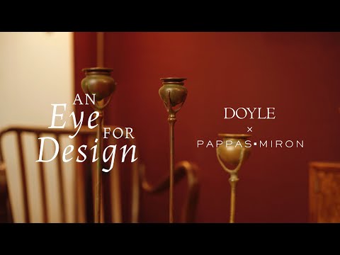 An Eye for Design — DOYLE  x Pappas Miron