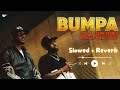 Bumpa Slowed Reverb -KING & Jason Derulo Music Video #king #newviralsong #bumpaking
