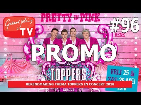 PROMO BEKENDMAKING THEMA TOPPERS IN CONCERT 2018 - GERARD JOLING VLOG #96