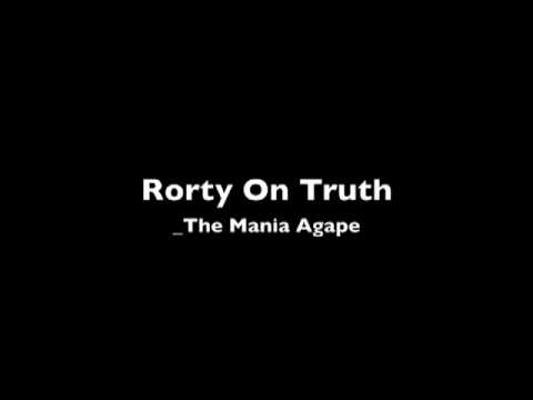 Rorty On Truth by The Mania Agape