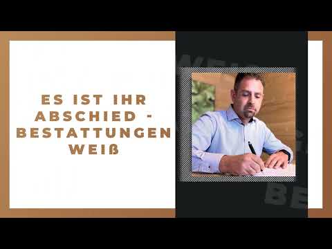 Bestattungen Weiß YouTube-Vdeominiatur 5