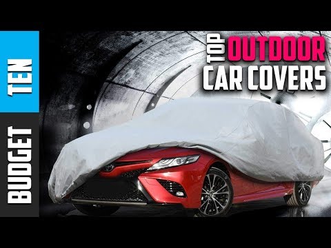 Best Car Cover 2019 - Budget Ten Outdoor Car Cover Review