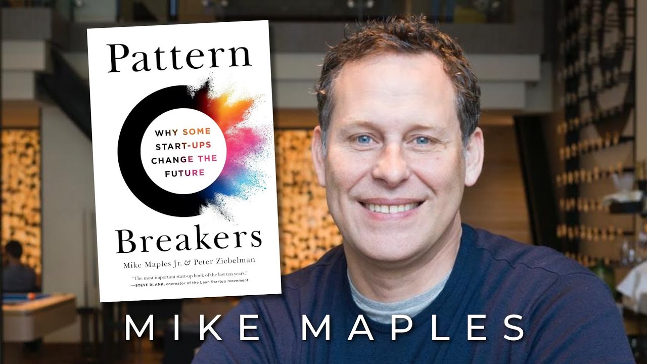 How Revolutionary Start-ups Change the Future. With Mike Maples (Partner at Floodgate)