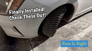 After All The Problems, I Got The Michelin CrossClimate 2 Tires Installed!!!