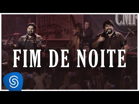 Fim de Noite - César Menotti e Fabiano (Memórias Anos 80 e 90)