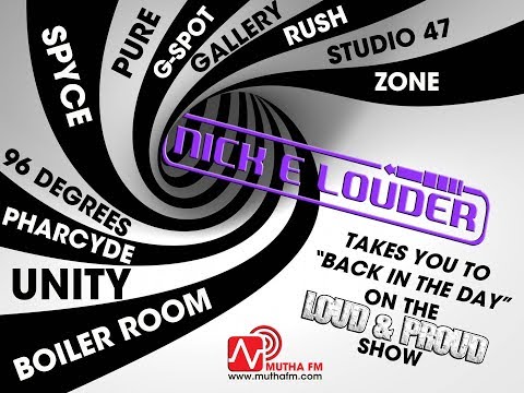MUTHA FM - Nick E Louder Presents the LOUD & PROUD Pt2 (BITD) 4th May 2018 - www.muthafm.com